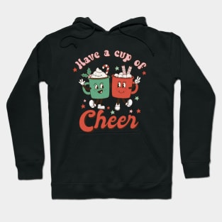 have a cup of cheer christmas shirt Hoodie